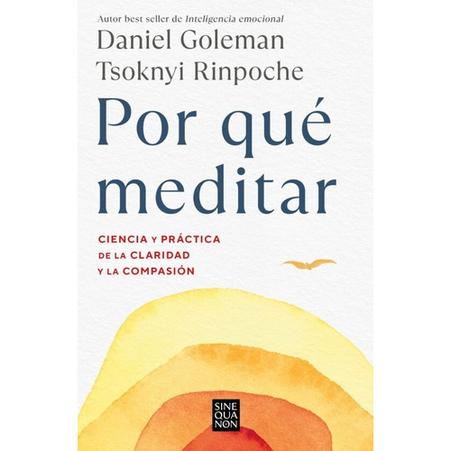 Porque Meditar, De Daniel Goleman - Tsoknyi Rinpoche. Editorial Ediciones B, Tapa Blanda En Español