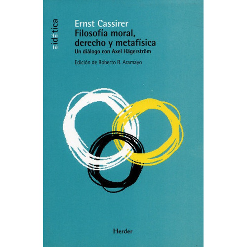 Filosofia Moral Derecho Y Metafisica, De Cassirer, Ernst. Editorial Herder, Tapa Blanda En Español, 2010