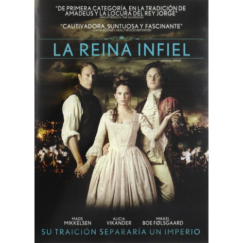 La Reina Infiel A Royal Affair Pelicula Dvd