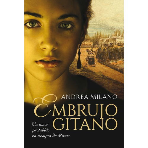 Embrujo Gitano - Andrea Milano - Plaza & Janes - Libro