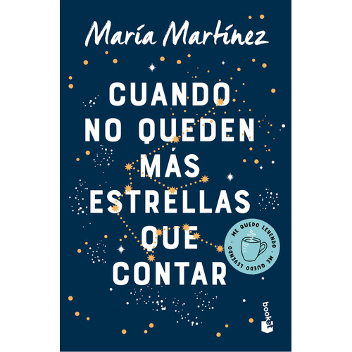 Cuando No Queden Mas Estrellas Que Contar, De María Martínez. Editorial Booket, Tapa Blanda En Español, 2023