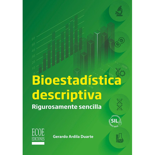 Bioestadística descriptiva Volumen 1: , de Di Nova, Isis., vol. 1. Editorial Ecoe, tapa pasta blanda, edición 1 en español, 2022