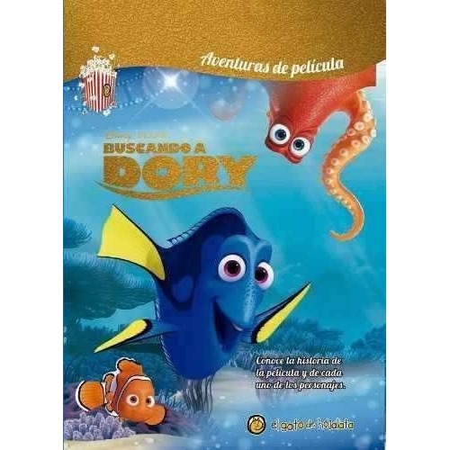Buscando A Dory - Aventuras De Pelicula - Disney Pix, de Disney Pixar. Editorial Guadal en español