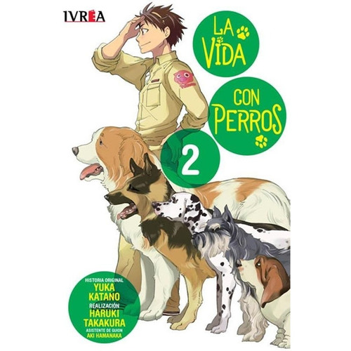 Manga La Vida Con Perros 02 Haruki Takakura Ivrea