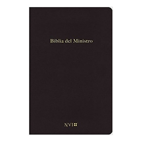 Biblia del Ministro NVI, de Nueva Versión Internacional. Editorial Vida, tapa blanda en español, 2015