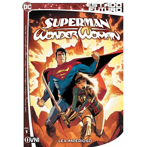 Estado Futuro: Superman/wonder Woman Vol. 1 - Autores Varios