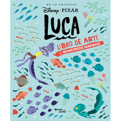 Luca. Libro De Arte Y Monstruos Marinos De Disney None