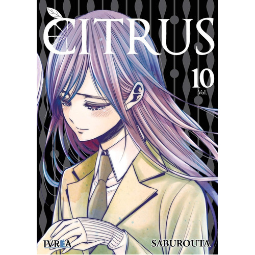 Libro Citrus 10, De Saburouta. Editorial Ivrea En Español