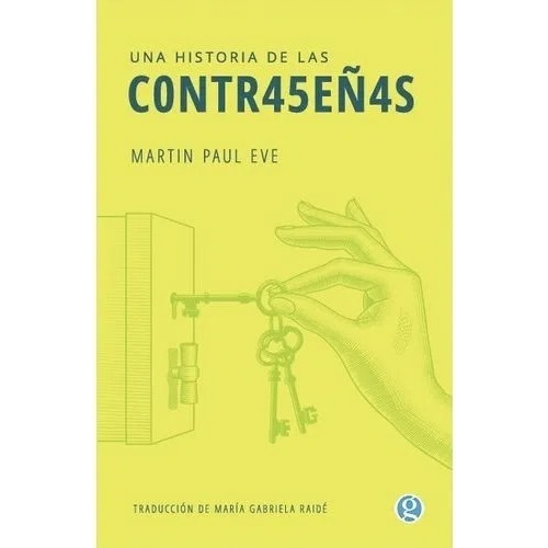 Historia De Las Contraseñas, De Martin Paul Eve. Editorial Godot, Tapa Blanda En Español, 2023