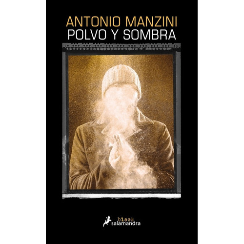 Polvo Y Sombra - Subjefe Rocco Schiavone 6, De Manzini, Antonio. Editorial Salamandra, Tapa Blanda En Español, 2020