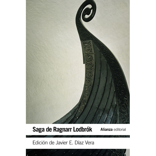 Saga De Ragnarr Lodbrok - Javier E Diaz Vera - Alianza Libro