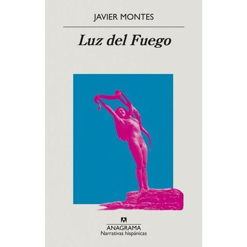 Luz Del Fuego - Montes, Javier