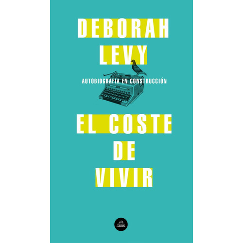 El Coste De Vivir - Levy, Deborah