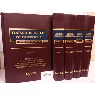 Tratado De Derecho Constitucional (5 Tomos) - Sola Vicente 