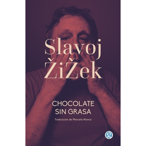 Chocolate Sin Grasa  - Slavoj Zizek