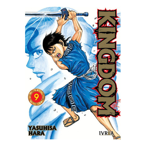 Kingdom, De Yasuhisa Hara. Serie Kingdom, Vol. 8. Editorial Ivrea, Tapa Blanda, Edición 1 En Castellano, 2023