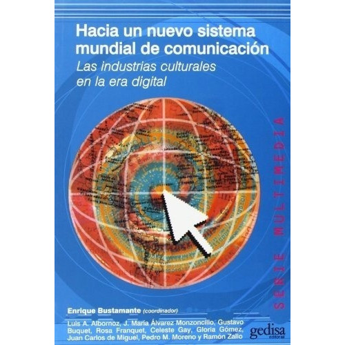 Hacia Un Nuevo Sistema Mundial Deunicacion  - Bu, de Bustamante Enrique  Coord. Editorial Gedisa en español