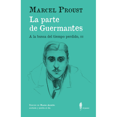La Parte De Guermantes, De Proust, Marcel. Editorial El Paseo Editorial, Tapa Blanda En Español