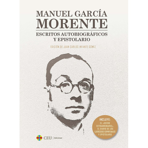 Manuel Garcia Morente, De Infante Gomez, Juan Carlos. Editorial Ceu Ediciones, Tapa Blanda En Español
