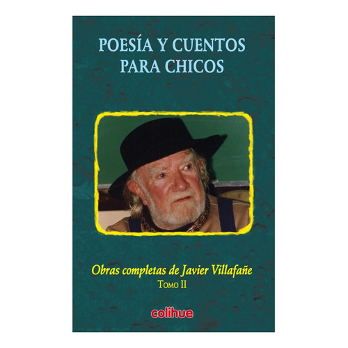 Poesía Y Cuentos Para Chicos Obras Completas De Villafañe Ii