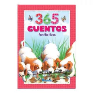 365 Cuentos Fantásticos - Libro Cuento Diario - Pasta Dura
