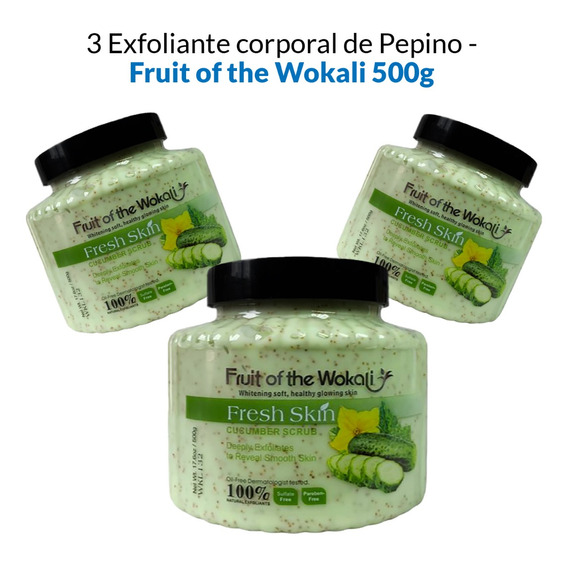 3 Exfoliante Corporal De Pepino - Fruit Of The Wokali 500g