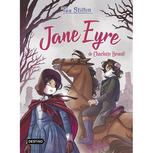 Jane Eyre, De Tea Stilton. Editorial Destino Infantil Y Juvenil En Español