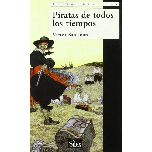 Piratas de todos los tiempos, de San Juan, Víctor. Editorial Varios-Santa Maria, tapa blanda en español