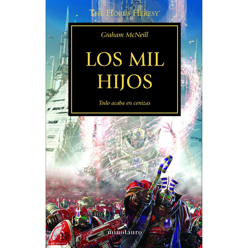 Los mil hijos nº 12, de McNeill, Graham. Serie Warhammer Editorial Minotauro México, tapa blanda en español, 2020
