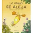 Libro La Abeja Se Aleja - Hernandez Espeso, Demelsa