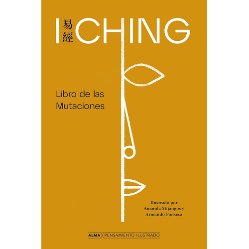 I Ching, Libro De Las Mutaciones - Pensamiento Ilustrado