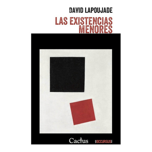 Existencias Menores, Las - David Lapoujade