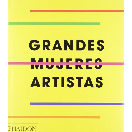 Grandes Mujeres Artistas (ed. Espa¥ol) -vv. Aa.