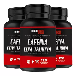 3 X Cafeína Com Taurina Turbo Black  360 Comprimidos 1000 Mg