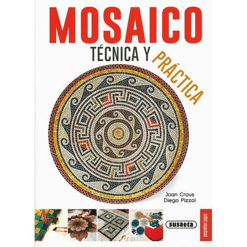 Mosaico Tecnica Y Practica - Crous,joan