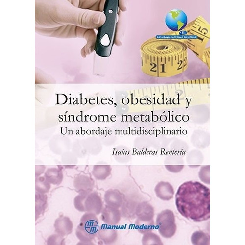 Diabetes, Obesidad Y Síndrome Metabólico / Balderas !!