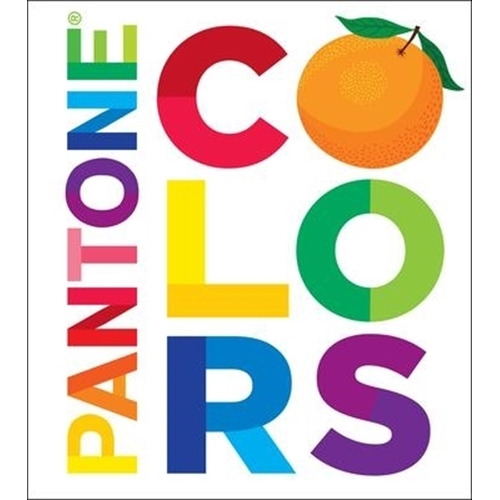 Pantone - Colors - Helen Dardik, De Dardik, Helen. Editorial Hachette Book Group, Tapa Dura En Inglés Internacional, 2012