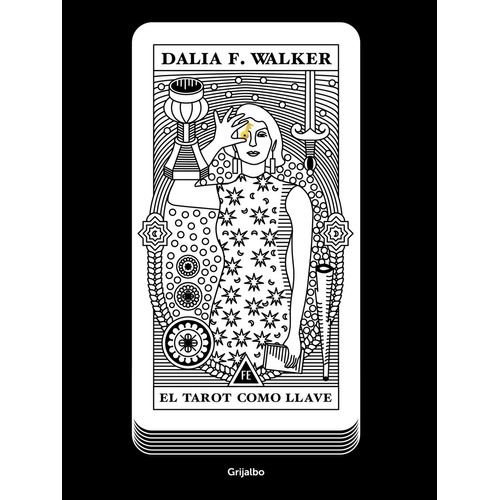 El Tarot Como Llave - Dalia F. Walker