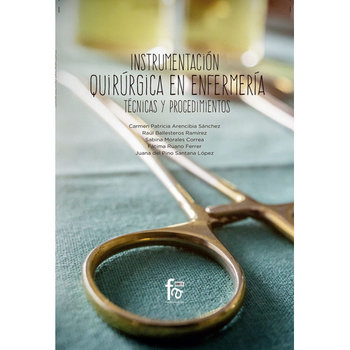 Instrumentacion Quirurgica En Enfermeria - Arencibia Sanc