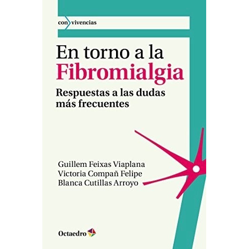 En Torno A La Fibromialgia., De Feixas Viaplana G., Vol. Abc. Editorial Editorial Octaedro, Tapa Blanda En Español, 1
