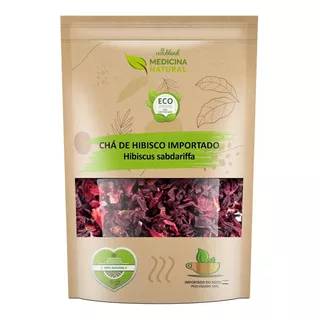 Hibisco Importado - Hibiscus Sabdariffa - Chá Orgânico 100g
