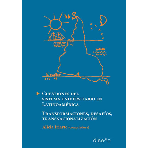 Cuestiones Del Sistema Universitario, De Alicia Iriarte. Editorial Nobuko/diseño Editorial, Tapa Blanda, Edición 1 En Español, 2015