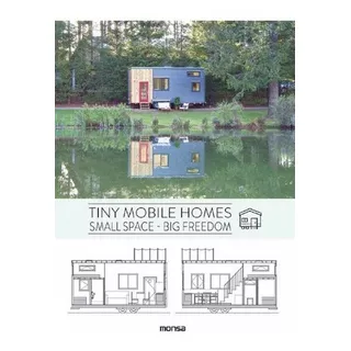 Tiny Mobile Homes - Patricia Martinez, De Patricia Martinez. Editorial Monsa En Español