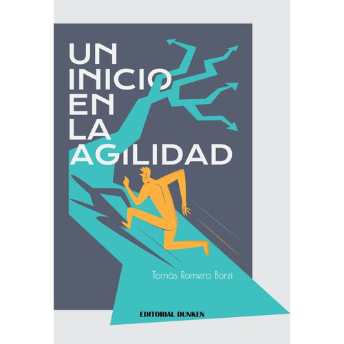 Un Inicio En La Agilidad, De Tomás Romero Borzi. En Español