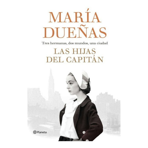 Hijas Del Capitan, Las, De Dueñas, María. Editorial Booket En Español