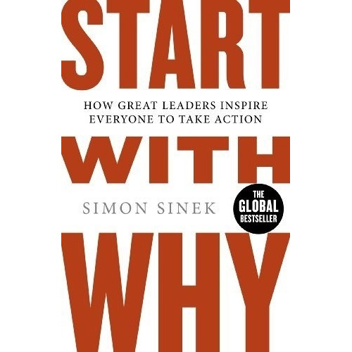 Start With Why - Simon Sinek, de Sinek, Simon. Editorial PENGUIN, tapa blanda en inglés internacional, 2011