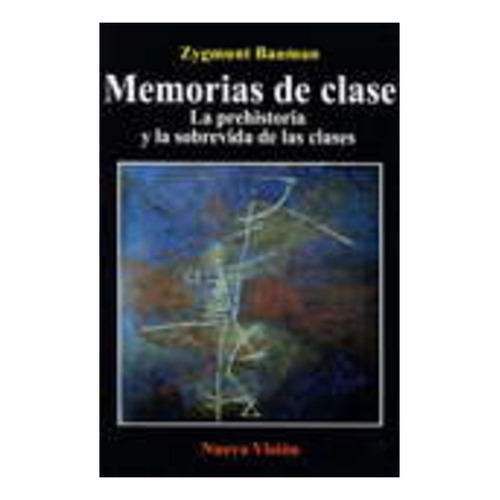Memorias De Clase - Bauman, Zygmunt