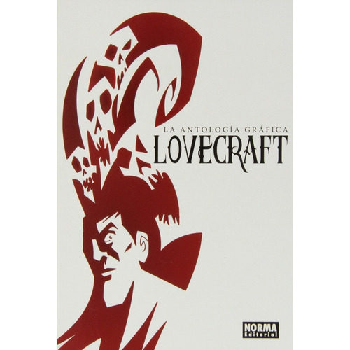 Lovecraft. La Antologia Grafica
