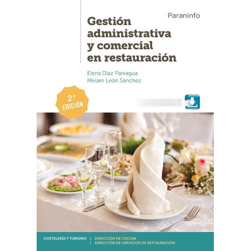 Gestión Administrativa Y Comercial En Restauración 2.ª Edición 2019, De Elena Díaz Paniagua, Miriam León Sánchez. Editorial Paraninfo En Español