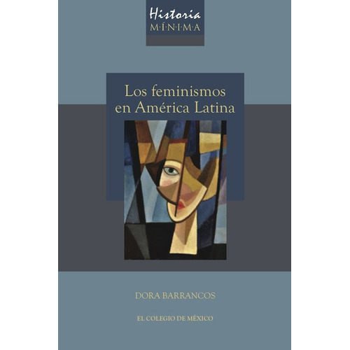 Los Feminismos En America Latina  -  Dora Barrancos